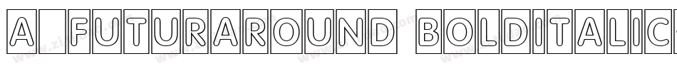 a_FuturaRound BoldItalic字体转换